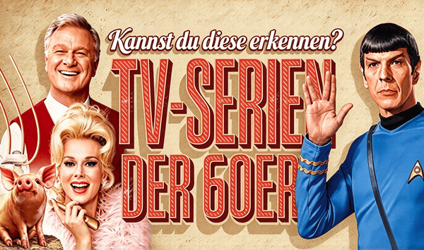 Wie viele dieser TV-Serien aus den 1960er Jahren erinnern Sie noch?