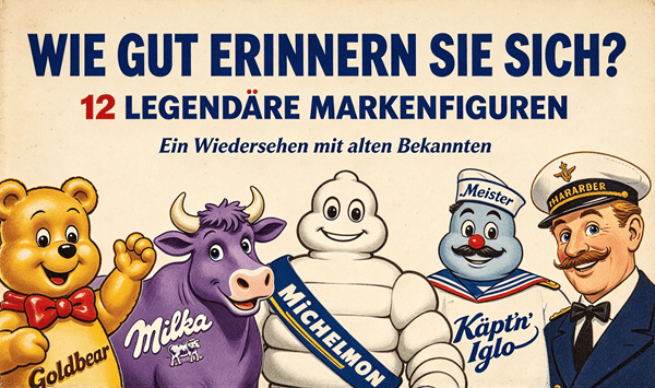 Kennen Sie diese 12 Markenfiguren und Logos noch? Machen Sie den Nostalgie-Test!